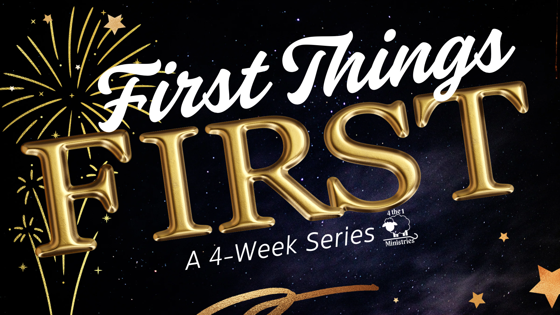 First Things First